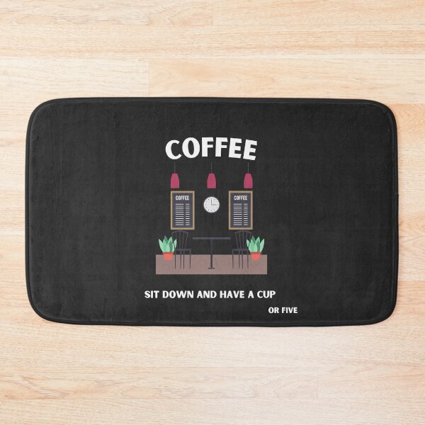 Item preview, COFFEE sit down and have a cup {or five} designed and sold by Qubalcube.