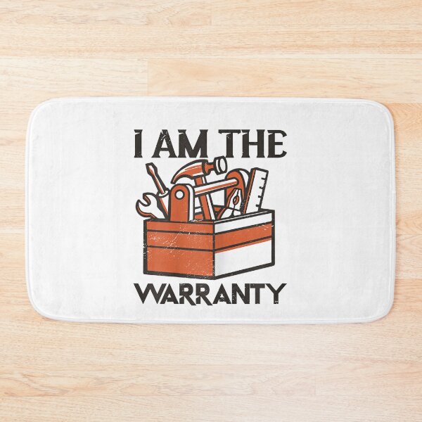 Item preview, I Am The Warranty  designed and sold by FelixRiojas.