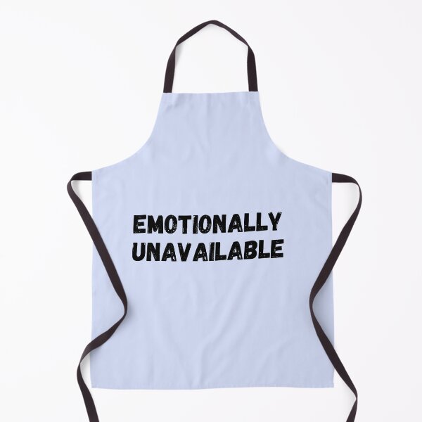 Item preview, emotionally unavailable designed and sold by Zaibo.