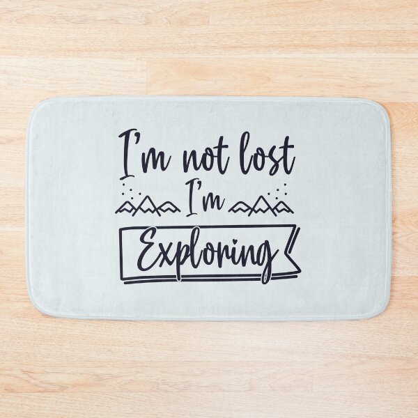 Item preview, I'm Not Lost I'm Exploring designed and sold by KMIKBAL7.