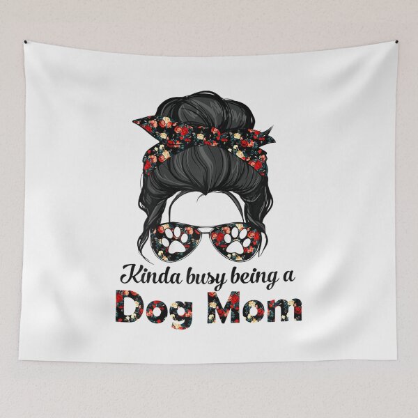 Item preview, Funny Kinda Busy Being A Dog Mom Messy Bun  designed and sold by FelixRiojas.