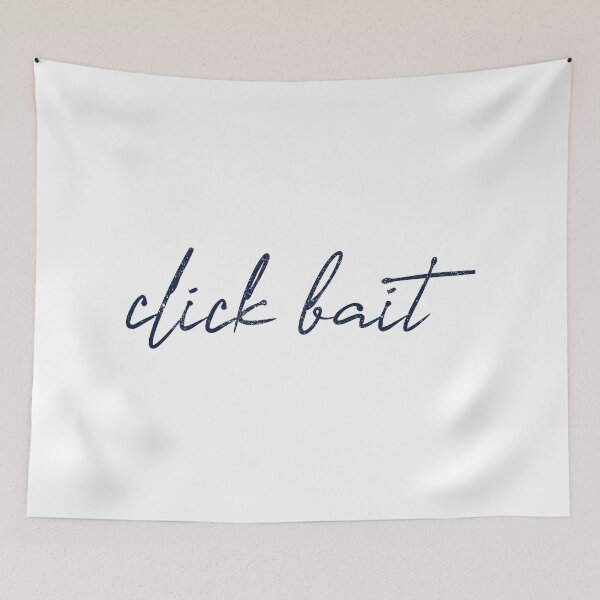 Item preview, Click Bait (distressed design) designed and sold by siggyspatsky.