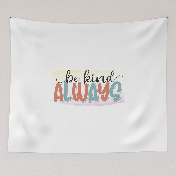 Item preview, Be Kind Always Watercolor Motivational Quote Design designed and sold by boopsblunt.