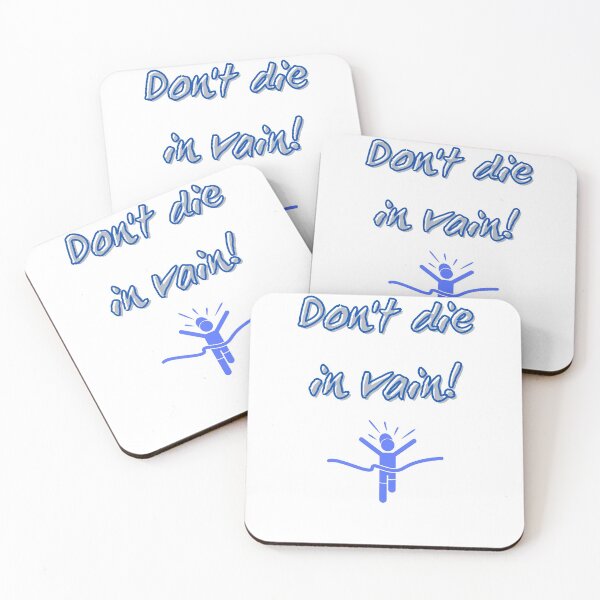Item preview, DON'T DIE IN VAIN designed and sold by SEFIKA7.