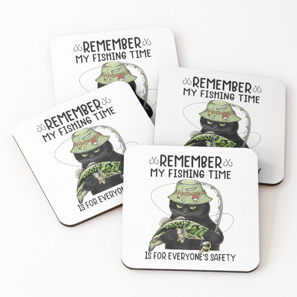 Item preview, Remember My Fishing Time Is For Everyone's Safety Black Cat  designed and sold by FelixRiojas.