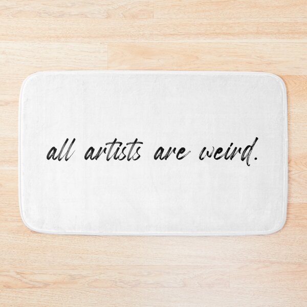 Item preview, artists are weird designed and sold by rainbowcatnip.