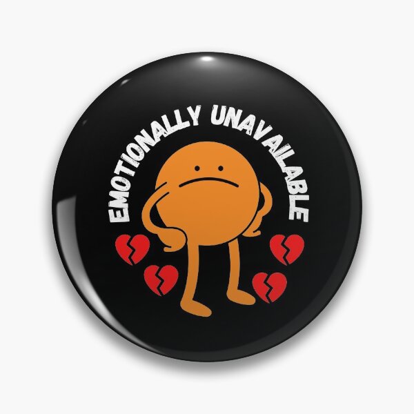 Item preview, Emotionally Unavailable - Sad Emotion designed and sold by AMINE  ★★★★★.