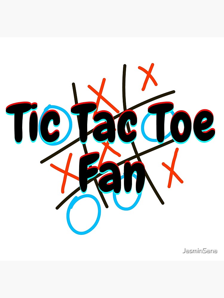 Tic Tac Toe Fan Poster By Jasminsana Redbubble