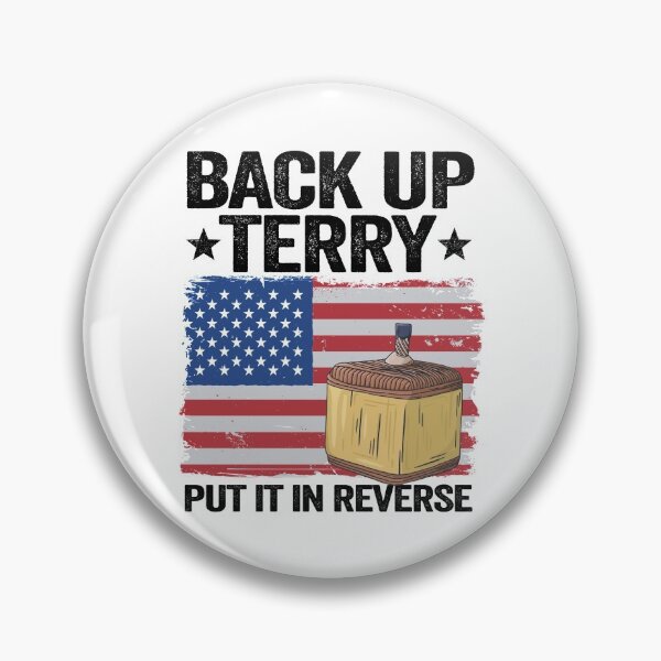 Item preview, Back Up Terry Put It In Reverse 4th Of July American Flag Funny designed and sold by Stronzi.