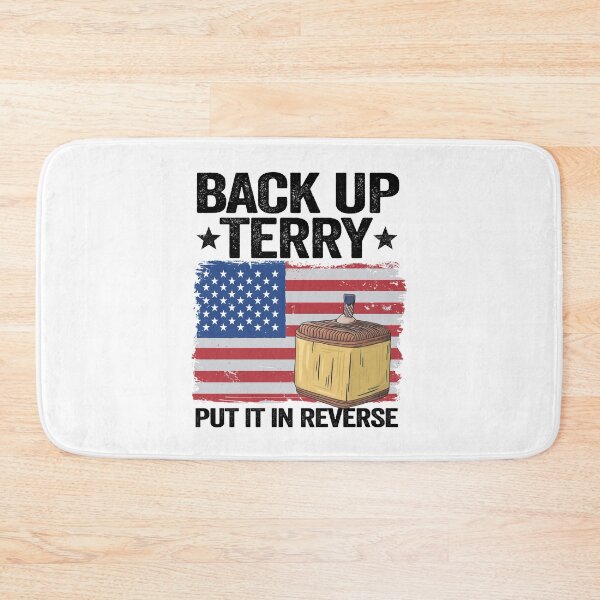 Item preview, Back Up Terry Put It In Reverse 4th Of July American Flag Funny designed and sold by Stronzi.