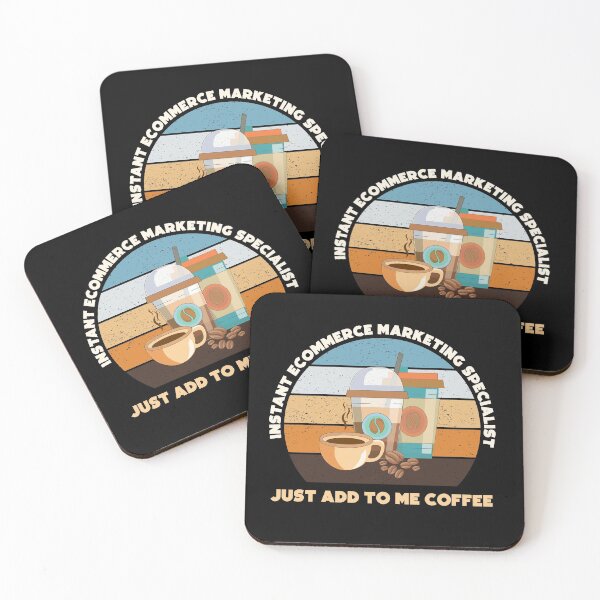 Item preview, Instant ecommerce marketing specialist  just add to me coffee, funny coffee lovers ecommerce marketing specialist job ,ecommerce marketing specialist humor, joke, meme, designed and sold by SGS-.