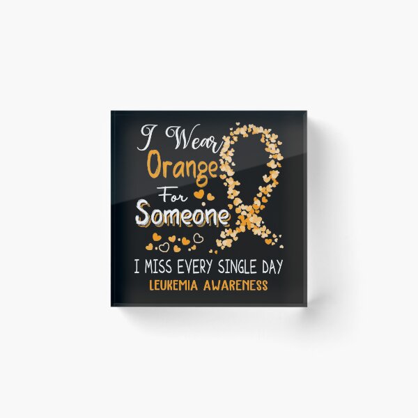 Item preview, I Wear Orange LEUKEMIA Awareness designed and sold by GennieShop.