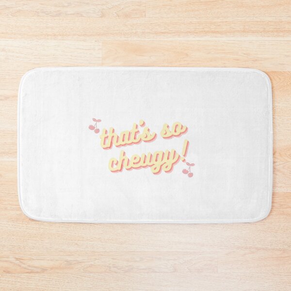 Item preview, That's so cheugy  designed and sold by Alexandra Stockin.