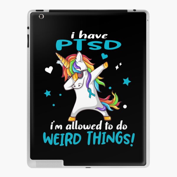 PTSD Warrior I'm Allowed To Do Weird Things iPad Skin