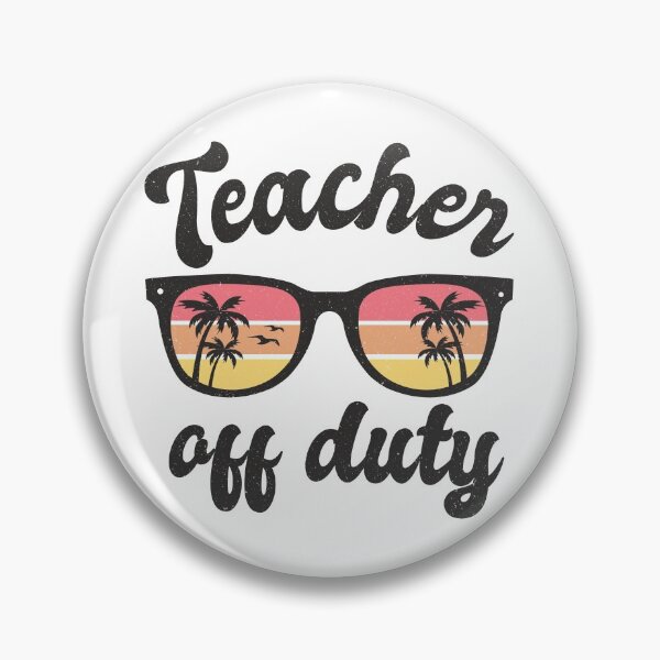 Item preview, Teacher Off Duty designed and sold by infleims.