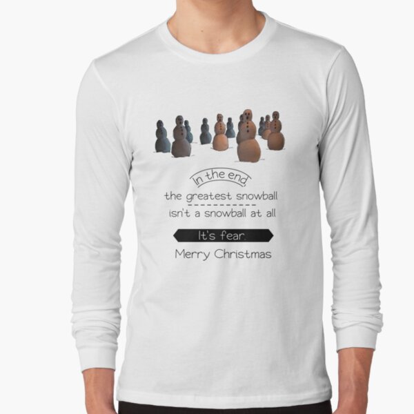 The greatest snowball Long Sleeve T-Shirt