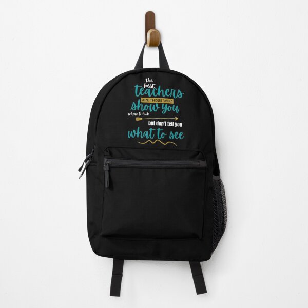 Item preview, The best teachers are those who show you how to look but don't tell you what to see designed and sold by Adorable Designs.