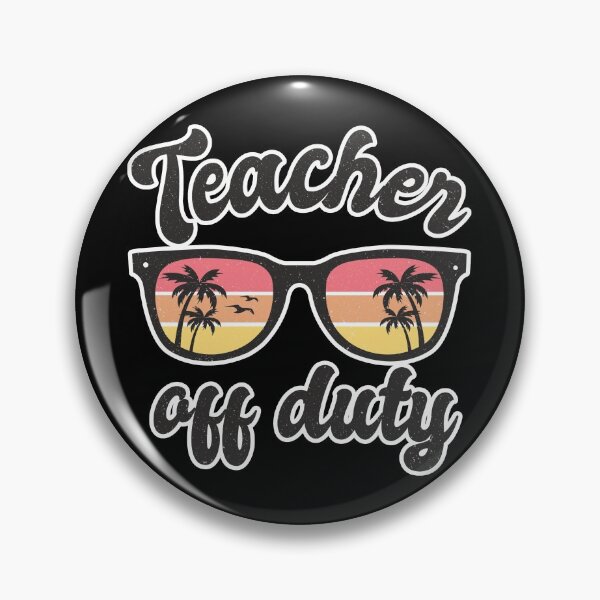 Item preview, Teacher Off Duty designed and sold by infleims.