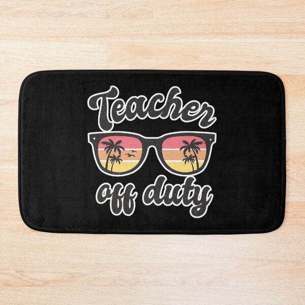 Item preview, Teacher Off Duty designed and sold by infleims.