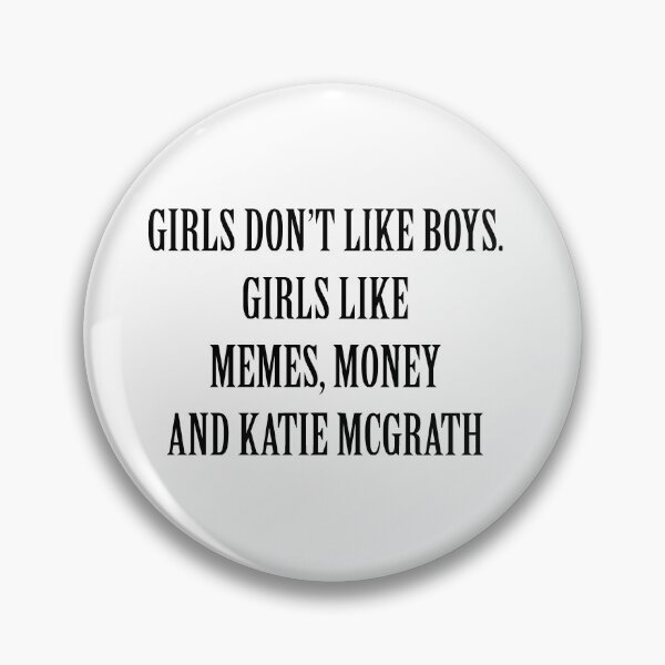 Item preview, Girls Like Katie Mcgrath designed and sold by alinevoight.