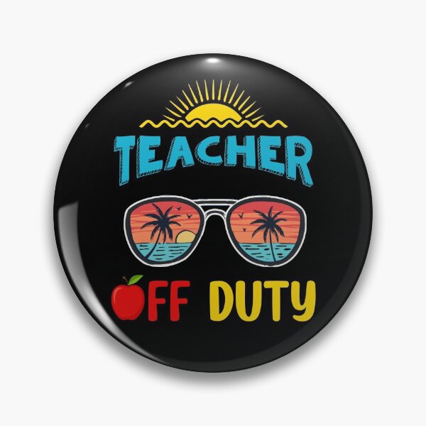 Item preview, Teacher Off Duty designed and sold by infleims.