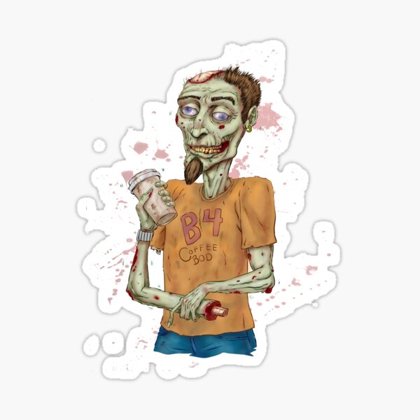 B 4 Coffee Bod Zombie Sticker