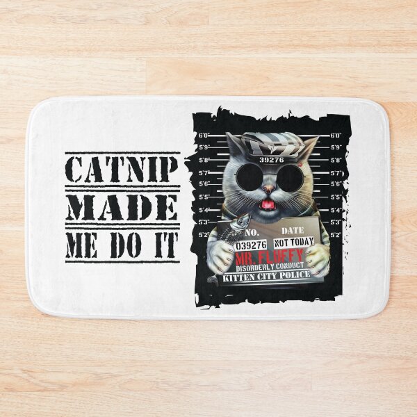 Item preview, British Shorthair cat Disorder conduct, Catnip Made Me Do It designed and sold by ARTsPlural.
