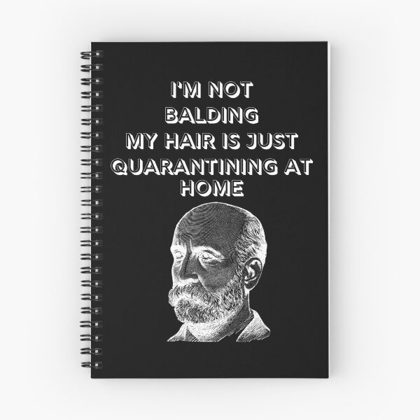 Item preview, I'm not balding, my hair is quarantining at home black designed and sold by 2Cheesy4U.
