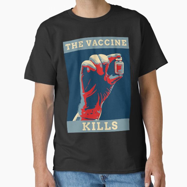 Item preview, THE VACCINE KILLS designed and sold by CommiesintheUS.