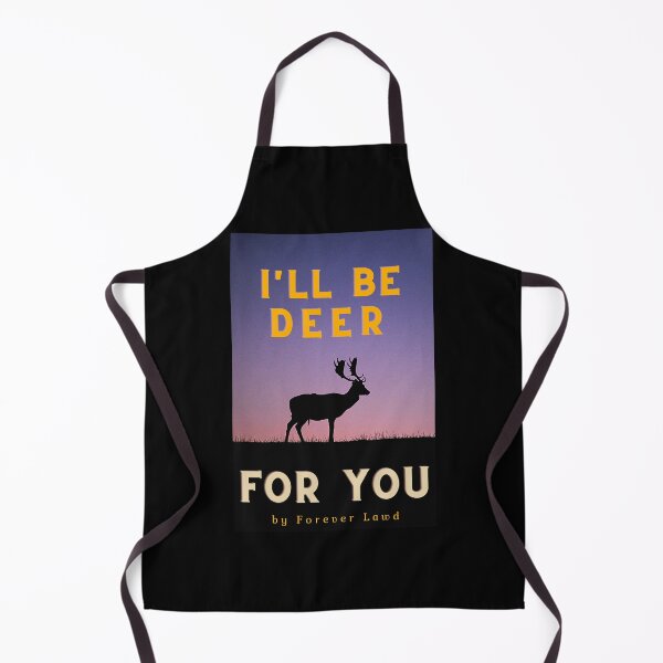 Item preview, I'll Be Deer For You designed and sold by ForeverLawd.