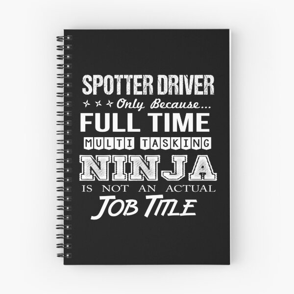 Item preview, Spotter Driver T Shirt - Multitasking Ninja Job Gift Item Tee designed and sold by oldsbyisai.
