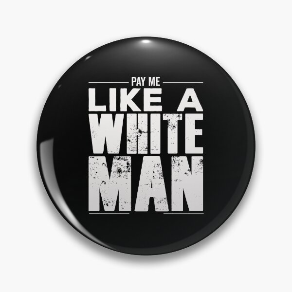 Item preview, Pay Me Like a White Man - Destroy The Patriarchy - Equality,Intersectional, Feminism Women Empowerment designed and sold by ALITOPRINCE.