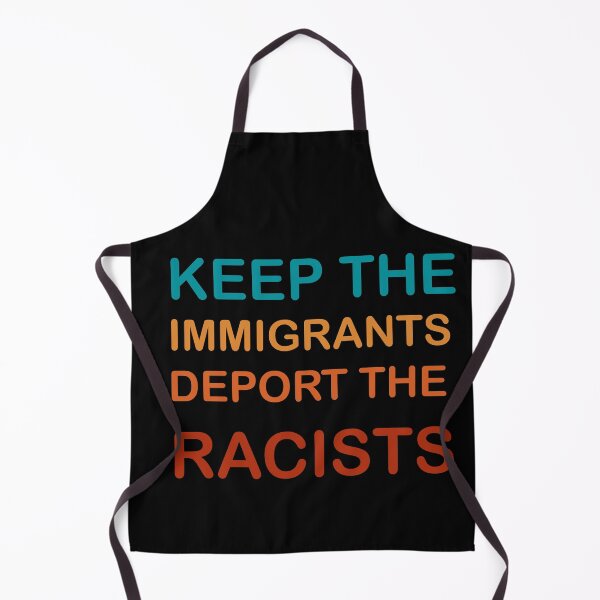 Item preview, keep the immigrants deport the racists Fight For Equality gifts designed and sold by seriesxanime.