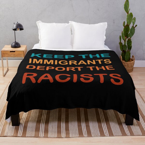 Item preview, keep the immigrants deport the racists Fight For Equality gifts designed and sold by seriesxanime.