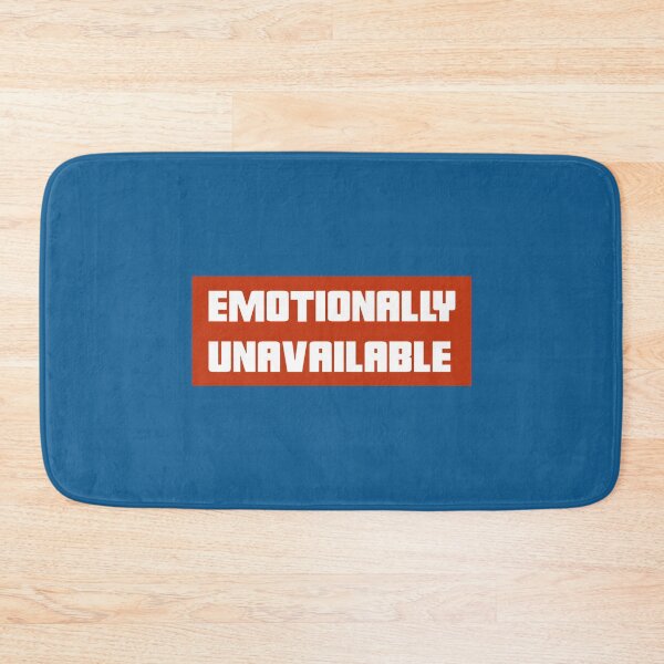 Item preview, Emotionally Unavailable designed and sold by Wachi-A.