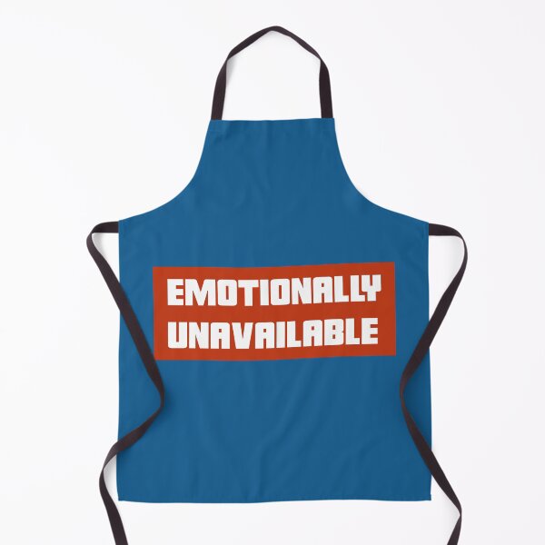 Item preview, Emotionally Unavailable designed and sold by Wachi-A.