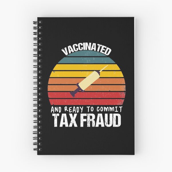 Item preview, vaccinated And Ready To Commit Tax Fraud  designed and sold by POSITIVEHL HL.