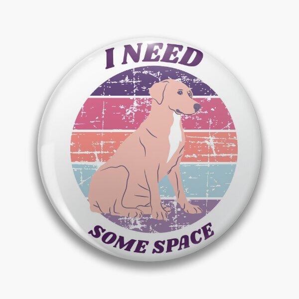 Item preview, I need some space for pet lovers designed and sold by Analee & K.