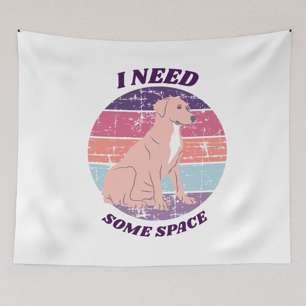 Item preview, I need some space for pet lovers designed and sold by Analee & K.