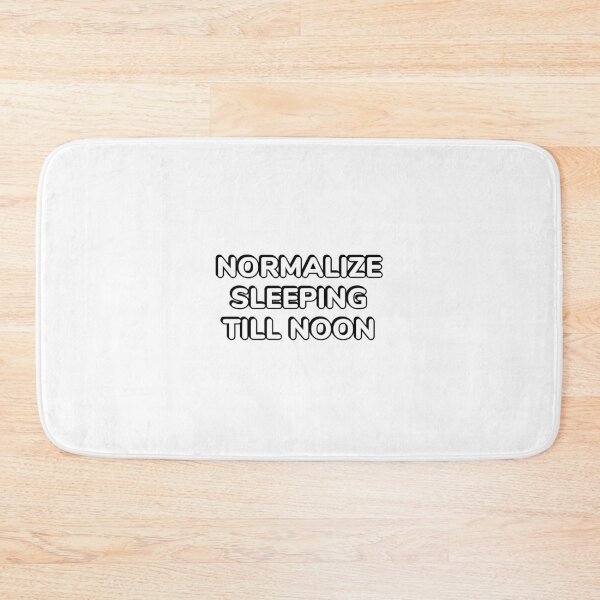 Item preview, Normalize sleeping till noon  designed and sold by Inspirationmotivation.