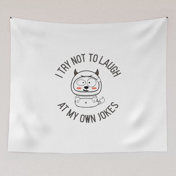 Item preview, I Try Not To Laugh At My Own Jokes Dog in Costume Funny designed and sold by HppyStrngHelthy.