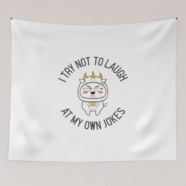 Item preview, I Try Not To Laugh At My Own Jokes Dog in Costume Funny designed and sold by HppyStrngHelthy.
