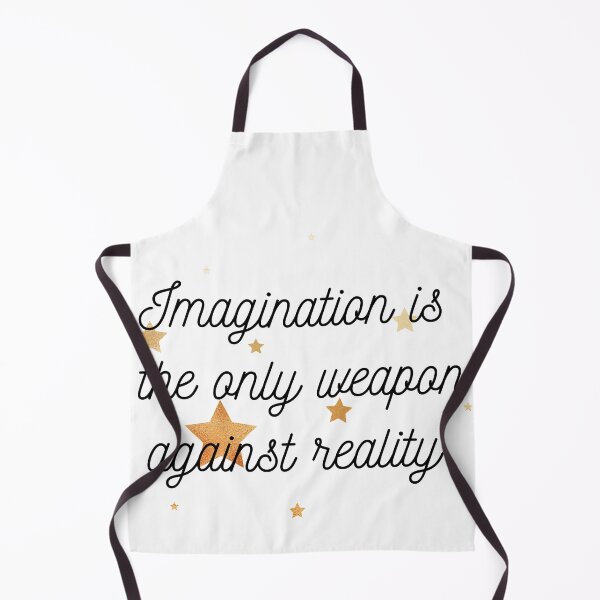 Item preview, Imagination Is The Only Weapon Against Reality designed and sold by SweetAndSpice.