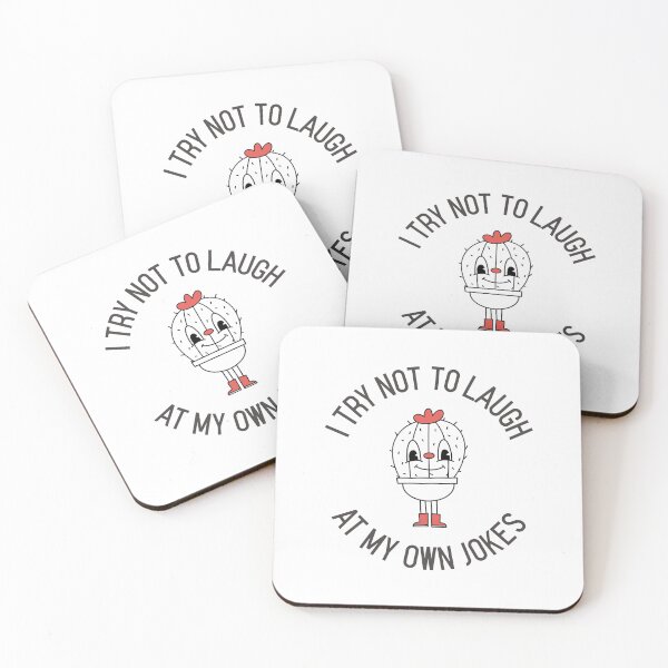 Item preview, I Try Not To Laugh At My Own Jokes Cute Cactus Funny designed and sold by HppyStrngHelthy.