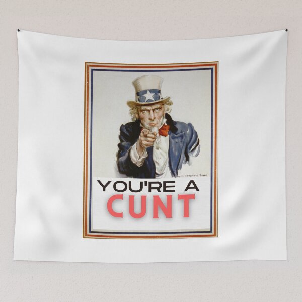 Item preview,  You're A Cunt designed and sold by Flirt-Teez.