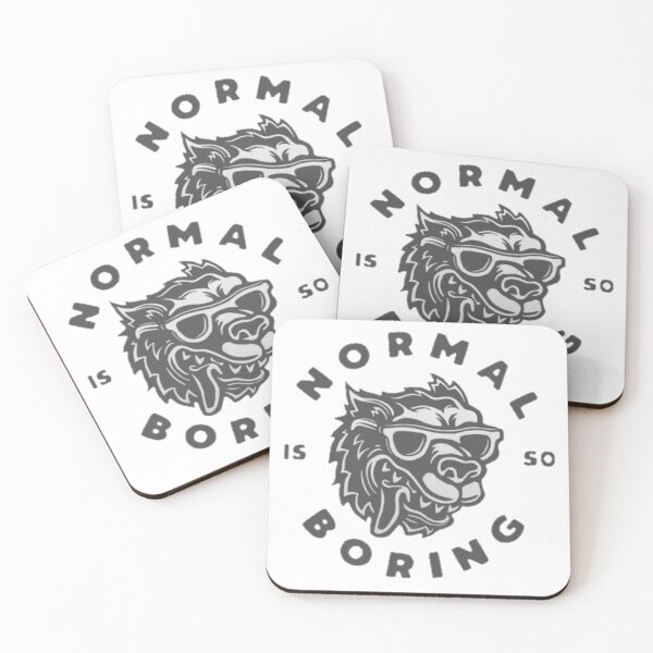 Item preview, Normal is so boring designed and sold by MohamedRashed15.