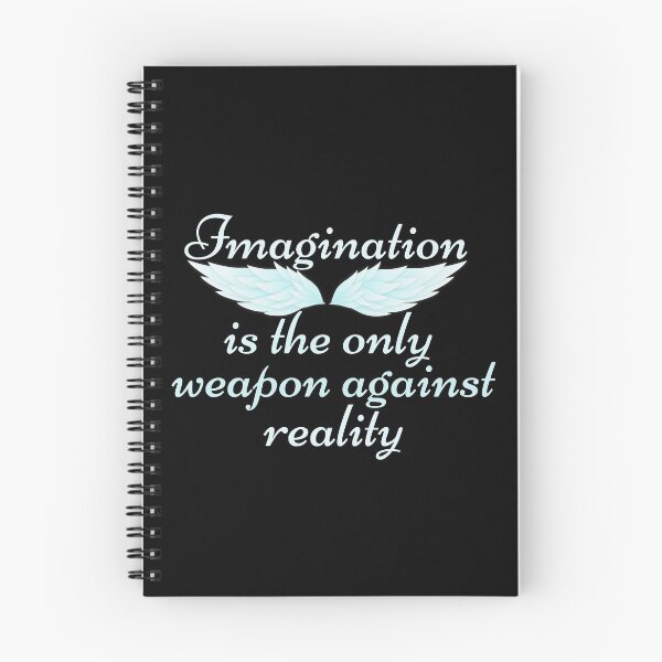 Item preview, Imagination Is The Only Weapon Against Reality designed and sold by SweetAndSpice.