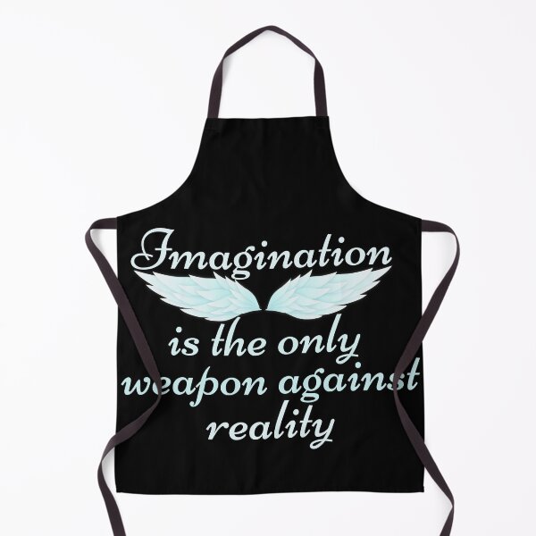Item preview, Imagination Is The Only Weapon Against Reality designed and sold by SweetAndSpice.