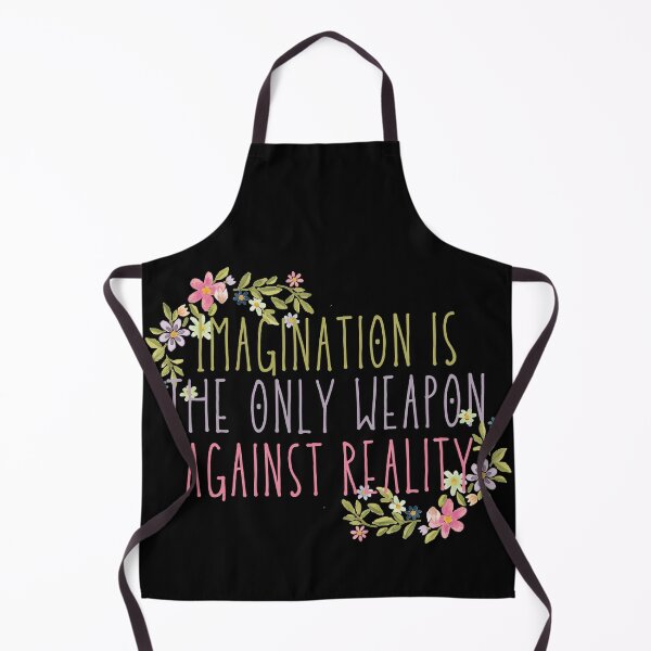 Item preview, Imagination Is The Only Weapon Against Reality designed and sold by SweetAndSpice.