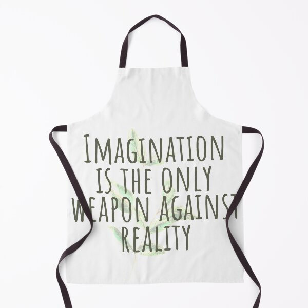 Item preview, Imagination Is The Only Weapon Against Reality designed and sold by SweetAndSpice.